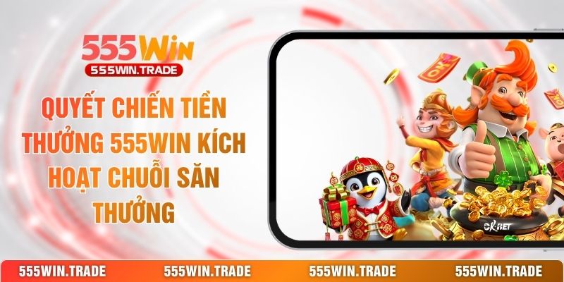Quyết Chiến Tiền Thưởng